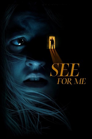 Download See for Me (2021) BluRay [Hindi + English] ESub 480p 720p