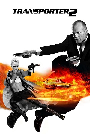 Download Transporter 2 (2005) BluRay [Hindi + English] ESub 480p 720p