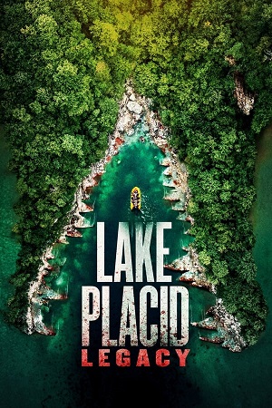 Download Lake Placid: Legacy (2018) WebDl [Hindi + English] ESub 480p 720p