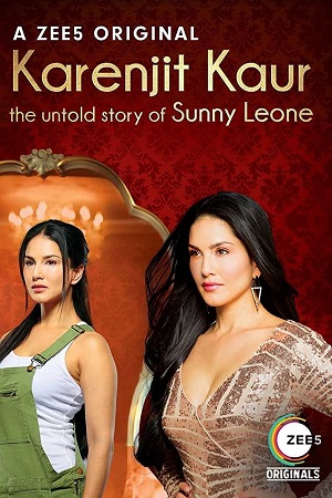 Download Karenjit Kaur: The Untold Story of Sunny Leone (2018) Season 1 WebRip Hindi S01 480p 720p - Complete