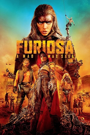 Download Furiosa A Mad Max Saga (2024) WebRip [Hindi + Tamil + Telugu + English] ESub 480p 720p 1080p