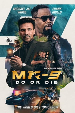 Download MR-9: Do or Die (2023) WebRip [Hindi + English] ESub 480p 720p