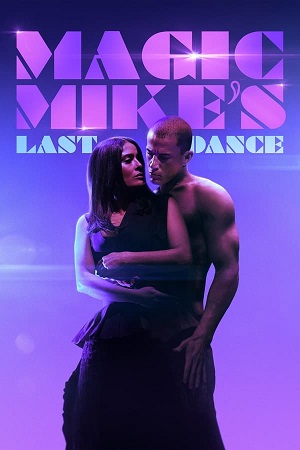 Download Magic Mike's Last Dance (2023) BluRay [Hindi + English] ESub 480p 720p