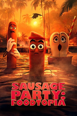 Download Sausage Party Foodtopia (2024) Season 1 WebRip [Hindi + Tamil + Telugu + Malayalam + Kannada + English] S01 ESub 480p 720p - Complete