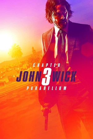 Download John Wick: Chapter 3 - Parabellum (2019) BluRay [Hindi + Tamil + Telugu + English] ESub 480p 720p 1080p