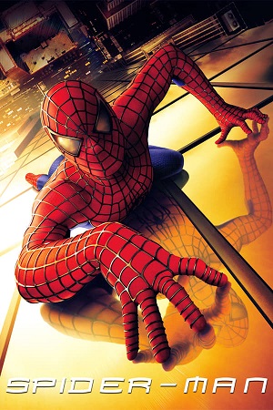 Download Spider-Man Part 1 (2002) BluRay [Hindi + Tamil + Telugu + English] ESub 480p 720p 1080p