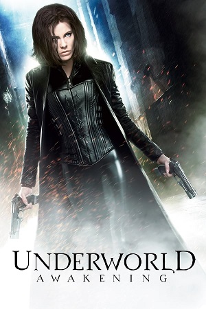 Download Underworld Part 4: Awakening (2012) BluRay [Hindi + Tamil + Telugu + English] ESub 480p 720p 1080p