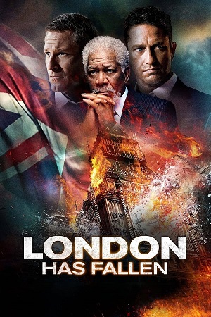 Download London Has Fallen (2016) BluRay [Hindi + Tamil + Telugu + English] ESub 480p 720p 1080p