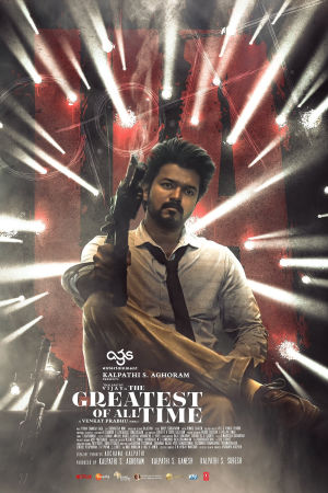 Download The Greatest of All Time (2024) WebRip [Hindi + Tamil] ESub 480p 720p 1080p