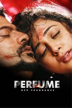 Download - Perfume - Her Fragrance (2022) WebRip Malayalam 480p 720p 1080p