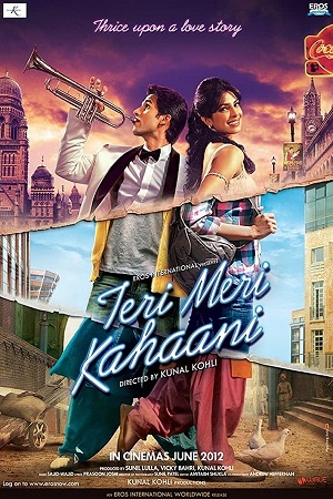 Download Teri Meri Kahaani (2012) WebRip Hindi ESub 480p 720p