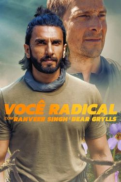 Ranveer vs Wild with Bear Grylls (2022) Web-Dl Multi Audio 480p 720p 1080p Download - Watch Online